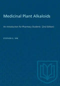 Medicinal Plant Alkaloids: An Introduction for Pharmacy Students (2nd Edition) - Paperback