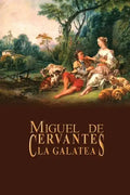 La Galatea - Paperback
