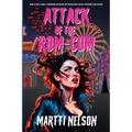 Attack of the Rom-Com: A Magically Funny Horror(Ish) Novel - Paperback