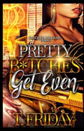 Pretty B*tches Get Even - Paperback