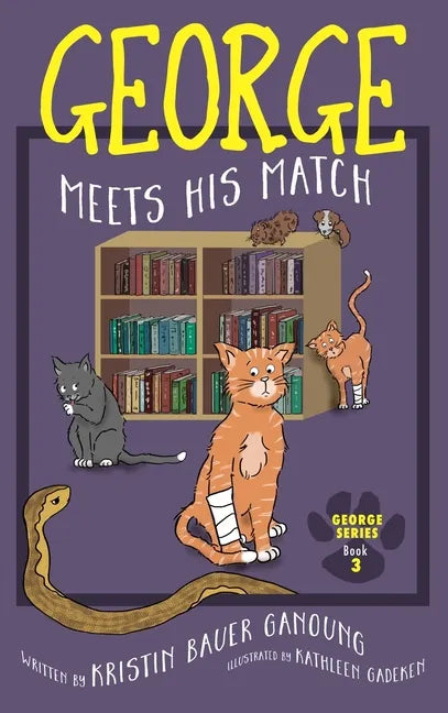 George Meets His Match - Hardcover
