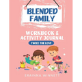 Twice the Love: A Workbook for Kids in Blended Families - Paperback