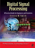 Digital Signal Processing: A Practical Guide for Engineers and Scientists - Paperback