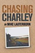 Chasing Charley - Paperback