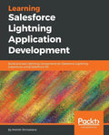 Learning Salesforce Lightning Application Development - Paperback