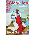 Glory, Too: Poems - Paperback