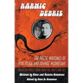 Karmic Debris: The Poetic Writings of Franke Wednesday and Piya Italia - Paperback