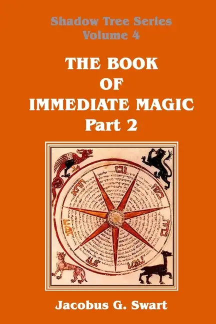 The Book of Immediate Magic - Part 2 - Paperback