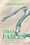 Two Fables: The Crow and the Can-Opener & the Boars of Boars' Hill - Paperback