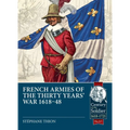 French Armies of the Thirty Years' War 1618-48 - Paperback