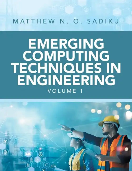 Emerging Computing Techniques in Engineering - Paperback
