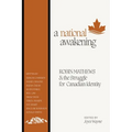 A National Awakening: Robin Mathews & the Struggle for Canadian Identity - Paperback