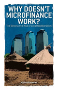 Why Doesn't Microfinance Work? - Paperback