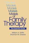 Models Of Family Therapy: The Essential Guide - Paperback