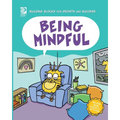 Being Mindful - Paperback