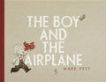 The Boy and the Airplane - Hardcover