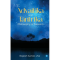The Advaitika and Tāntrika Philosophy of Śaṅkara - Paperback