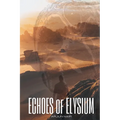 ECHOES of ELYSIUM - Paperback