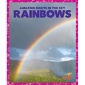 Rainbows - Library Binding