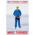 How to Become a Plumber - Paperback