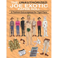 The Unauthorized Joe Exotic Paper Doll: A Fashion Activity Book with 9 Original Detailed Illustrated Doll Plus Dozens of Authentic Clothes and Accesso - Paperback