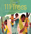 111 Trees: How One Village Celebrates the Birth of Every Girl - Hardcover