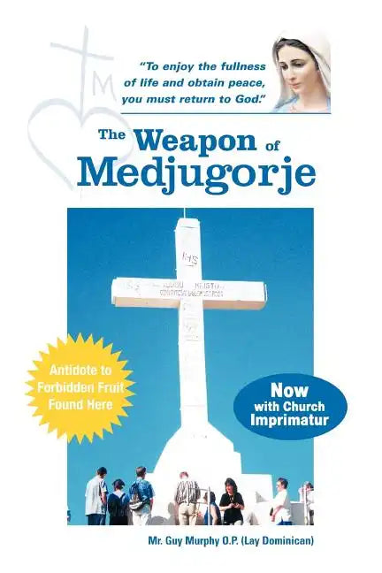 The Weapon of Medjugorje - Paperback