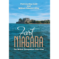 Fort Niagara: The British Occupation 1759-1796 - Hardcover