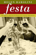Festa: Recipes and Recollections of Italian Holidays - Paperback
