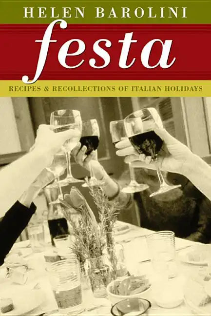 Festa: Recipes and Recollections of Italian Holidays - Paperback