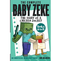 The Complete Baby Zeke: The Diary of a Chicken Jockey, Books 10 to 12 - Paperback