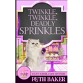 Twinkle, Twinkle, Deadly Sprinkles - Paperback