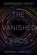The Vanished Birds - Paperback