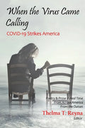 When the Virus Came Calling: COVID-19 Strikes America - Paperback