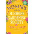 Weekends with the Sunshine Gardening Society - Paperback