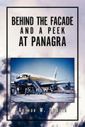 Behind the Facade and a Peek at Panagra - Paperback