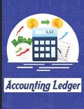 accounting ledgers for bookkeeping: Accounting General Ledge, sustained and long lasting tracking and record keeping Size:8.5"x11" in 100 - Paperback