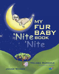 My Fur Baby Nite Nite Book - Paperback