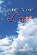 Tender Arms of Love - Paperback