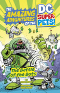 The Battle of the Bots - Hardcover