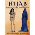 Hijab: Word of God or Word of Man? - Hardcover