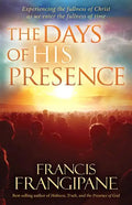 The Days of His Presence - Paperback