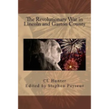 The Revolutionary War in Lincoln and Gaston County - Paperback