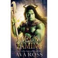 Orc's Taming: An Orc Fantasy Romance - Paperback
