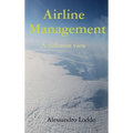 Airline Management - A different view - Hardcover