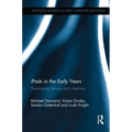 iPads in the Early Years: Developing literacy and creativity - Paperback