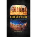 Reason and Revelation: Scholarly Essays about the Urantia Book - Paperback