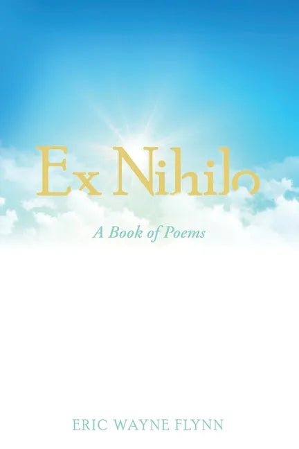 Ex Nihilo: A Book of Poems - Paperback