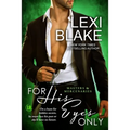For His Eyes Only - Paperback