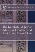 The Ketubah: A Jewish Marriage Contract and Its Cross-Cultural Use - Paperback